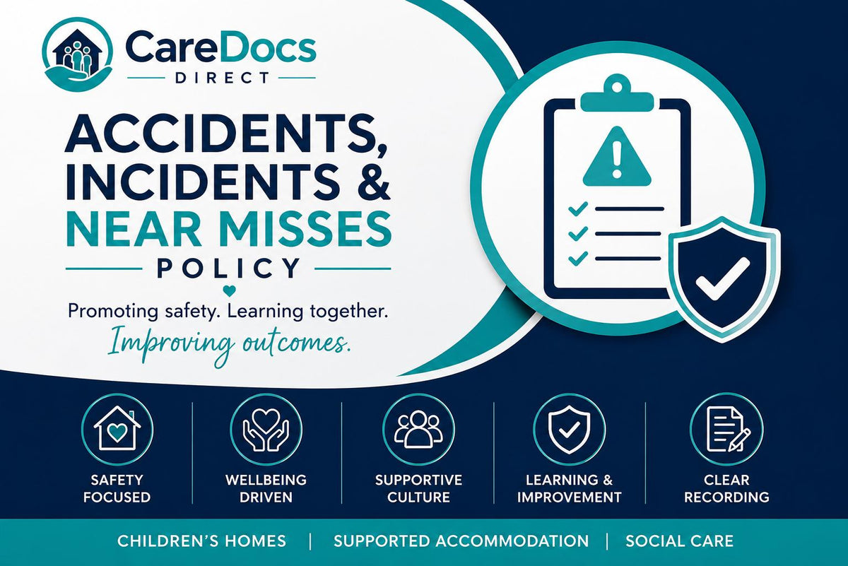 Accidents, Incidents & Near Misses Policy | Children's Homes | Editable Word Document